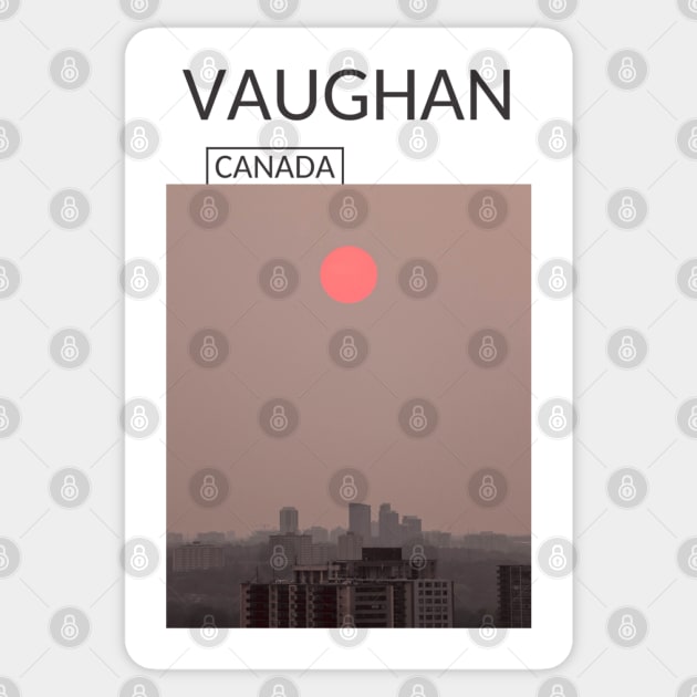 Vaughan Ontario Canada Souvenir Present Gift for Canadian T-shirt Apparel Mug Notebook Tote Pillow Sticker Magnet Sticker by Mr. Travel Joy